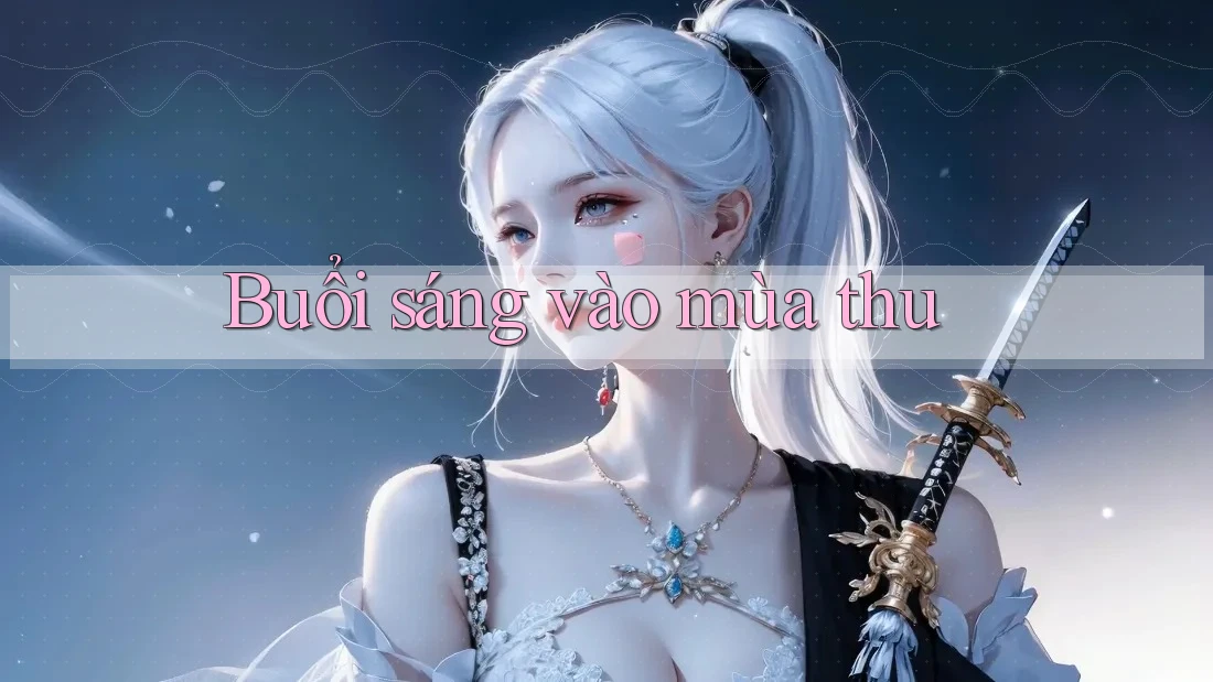 Buổi sáng vào mùa thu