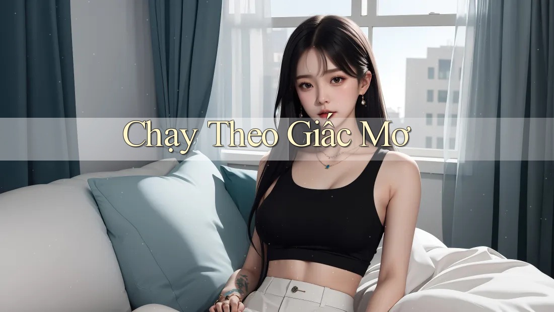Chạy Theo Giấc Mơ